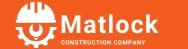 Matlock Constructions